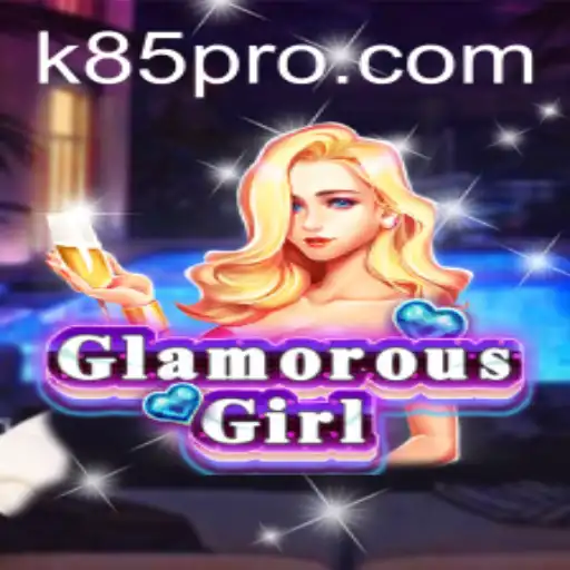 Unveiling the Fascination of GlamorousGirl on k85.com