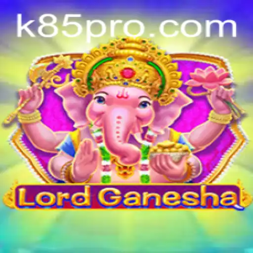 Exploring LordGanesha: A New Game Revolutionized by k85.com