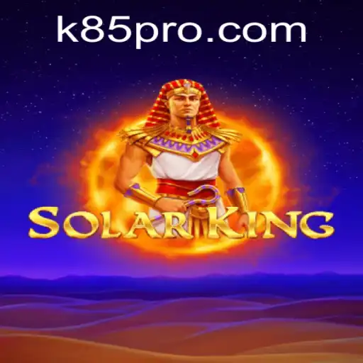Exploring SolarKing: An Immersive Gaming Experience with k85.com